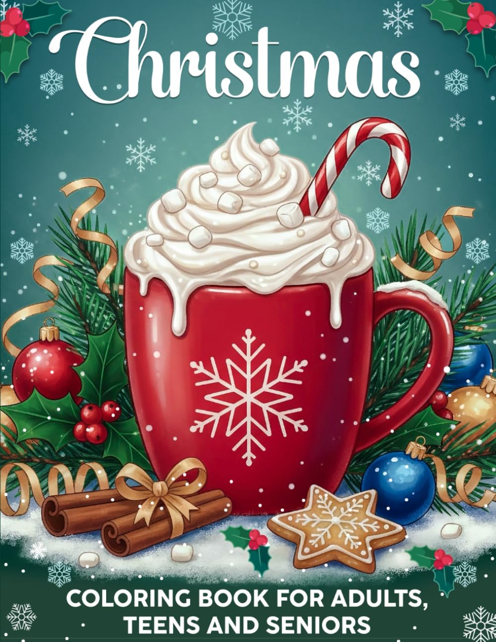 Christmas: coloring book for adults, teenagers and seniors