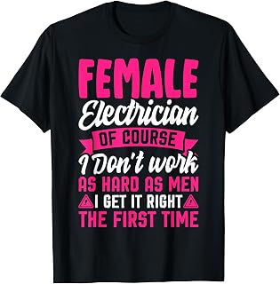 Funny Electrician Shirt for Women Powerline Electricians T-Shirt