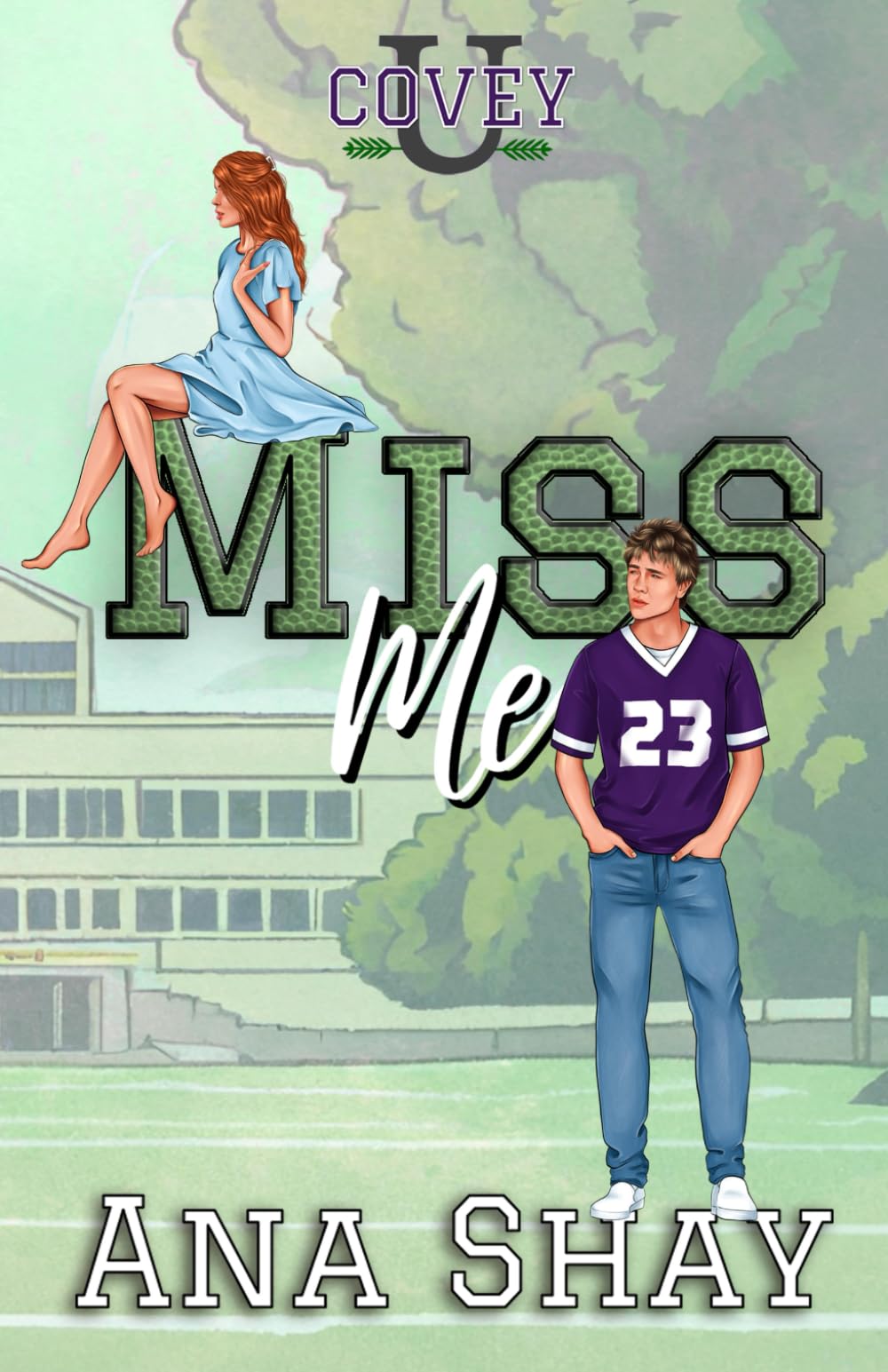 Miss Me (Covey U)