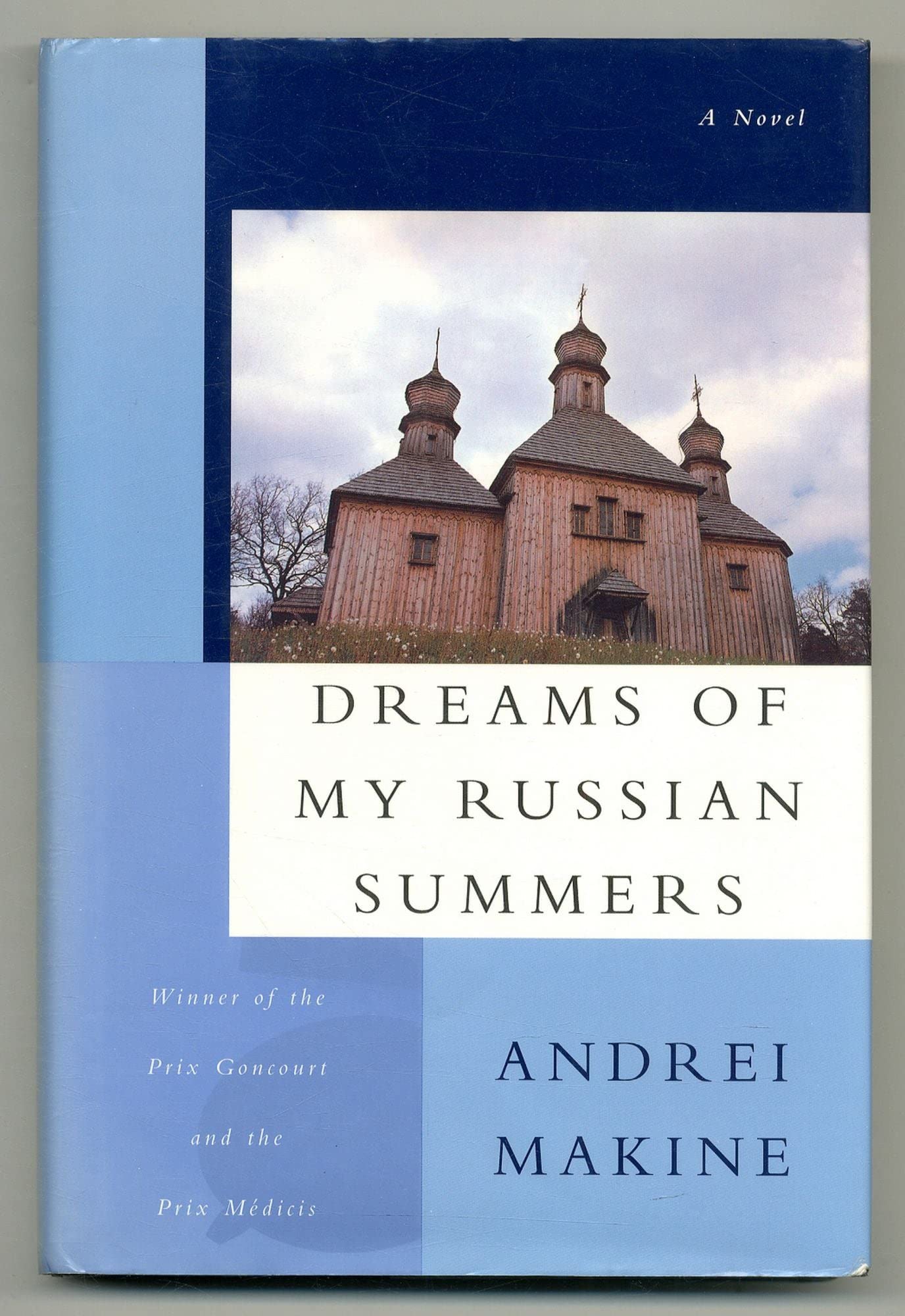 Dreams of My Russian Summers ***Novel, Winner of the Prix Goncourt & the Prix Me