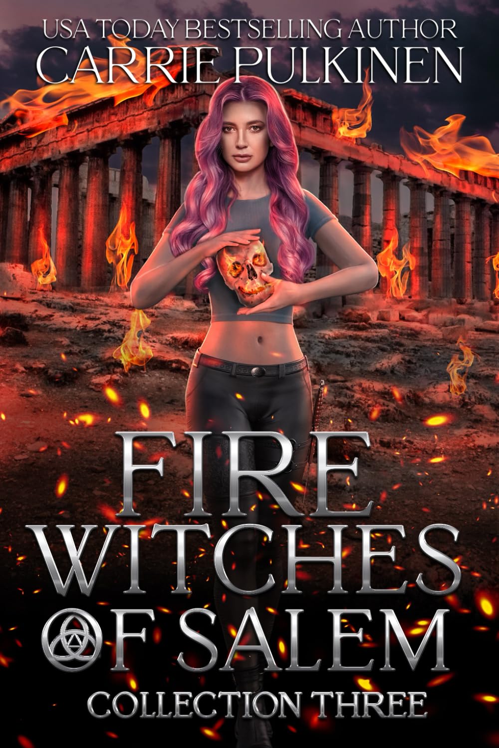 Fire Witches of Salem Collection Three: The Discord and Cinder Trilogy
