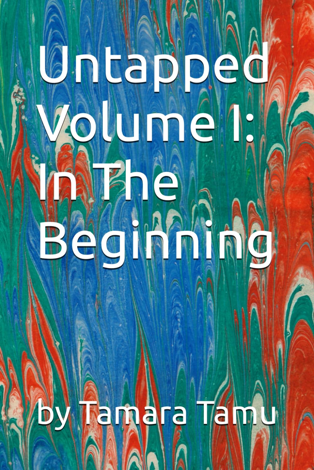 Untapped Volume I: In The Beginning