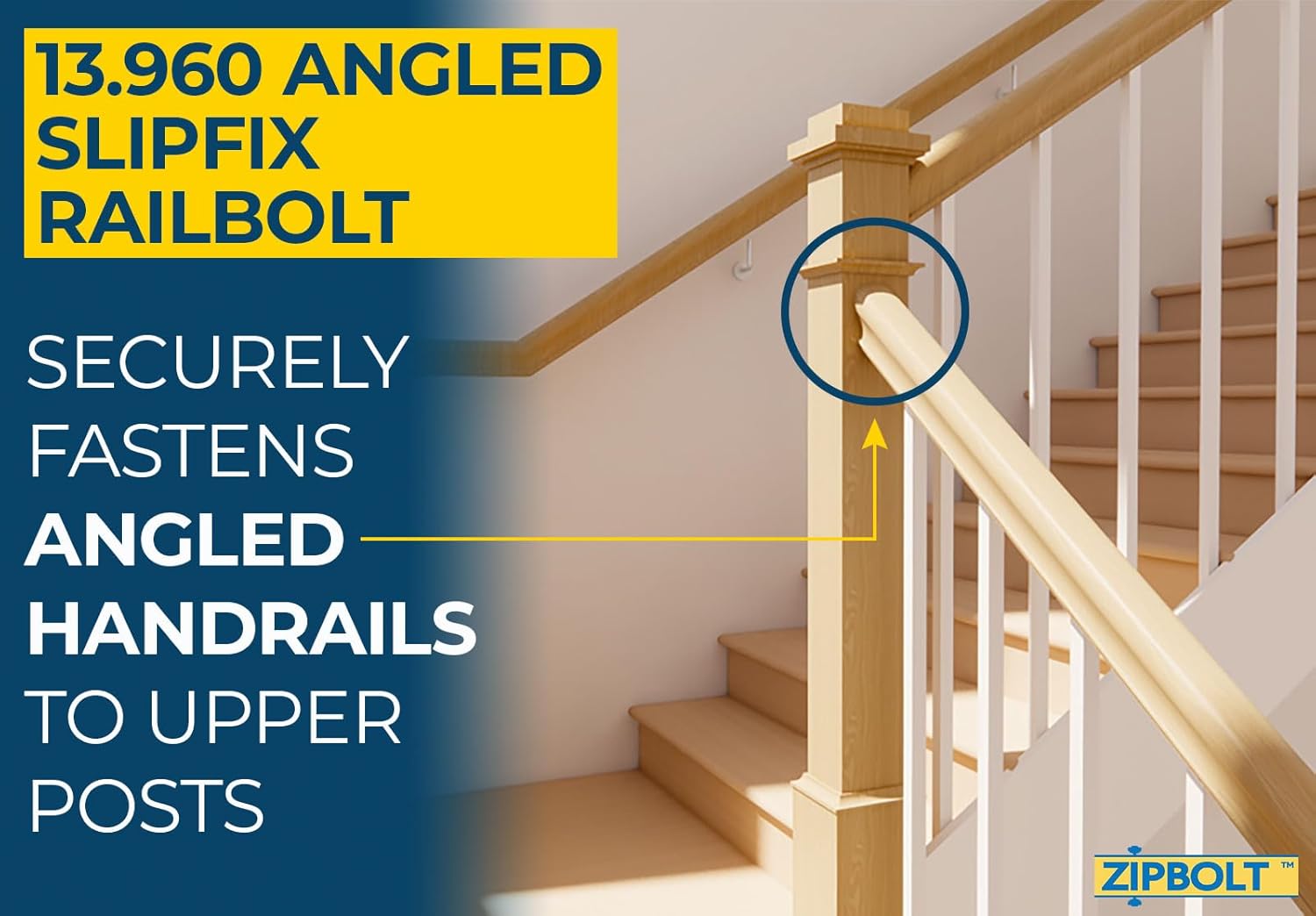 Zipbolt 13.960 Angled Slipfix Railbolt — Angled Handrail to Newel Post Connector for Upper Connection, Easy Residential and Commercial Installation, New Construction and Remodels