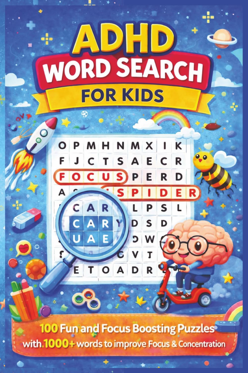 ADHD Word Search Activity Book for Kids Ages 6–12: Fun Puzzle Book to Improve Focus & Concentration: 100 Engaging Puzzles with 1000+ Words | Boost ... Brain Games for Kids | Solutions Included