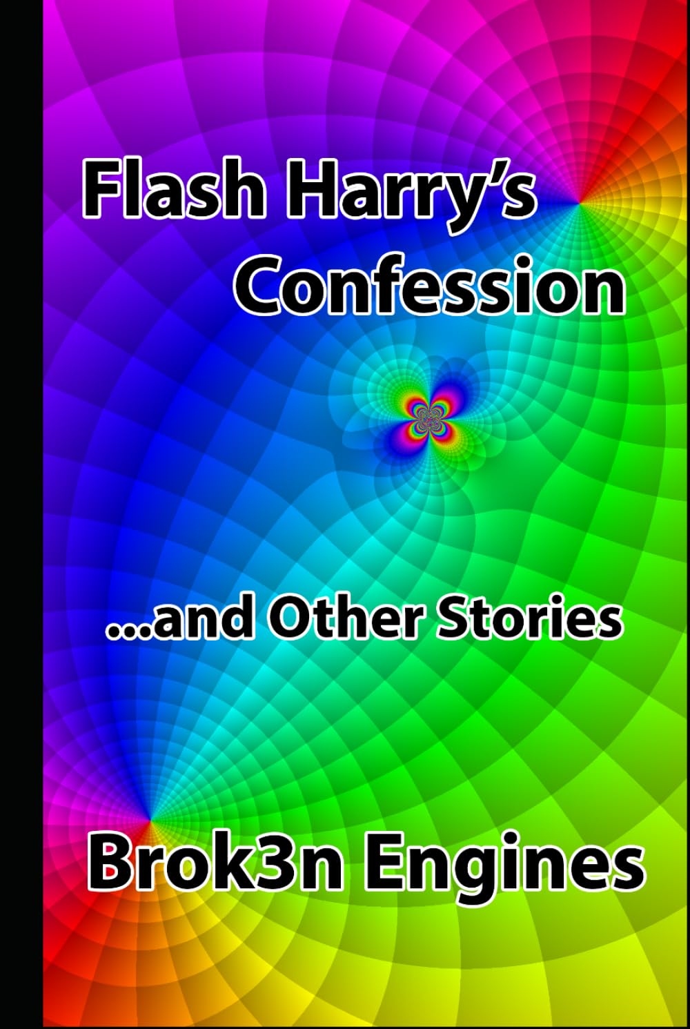 Flash Harry's Confession and Other Stories