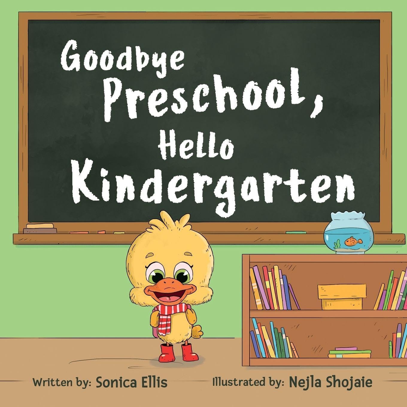 Goodbye Preschool, Hello Kindergarten: 2 (Milestone Moments)
