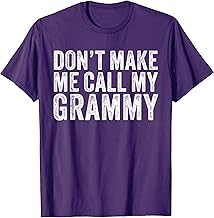 Don't Make Me Call My Grammy Grandma Mother Funny Vintage T-Shirt