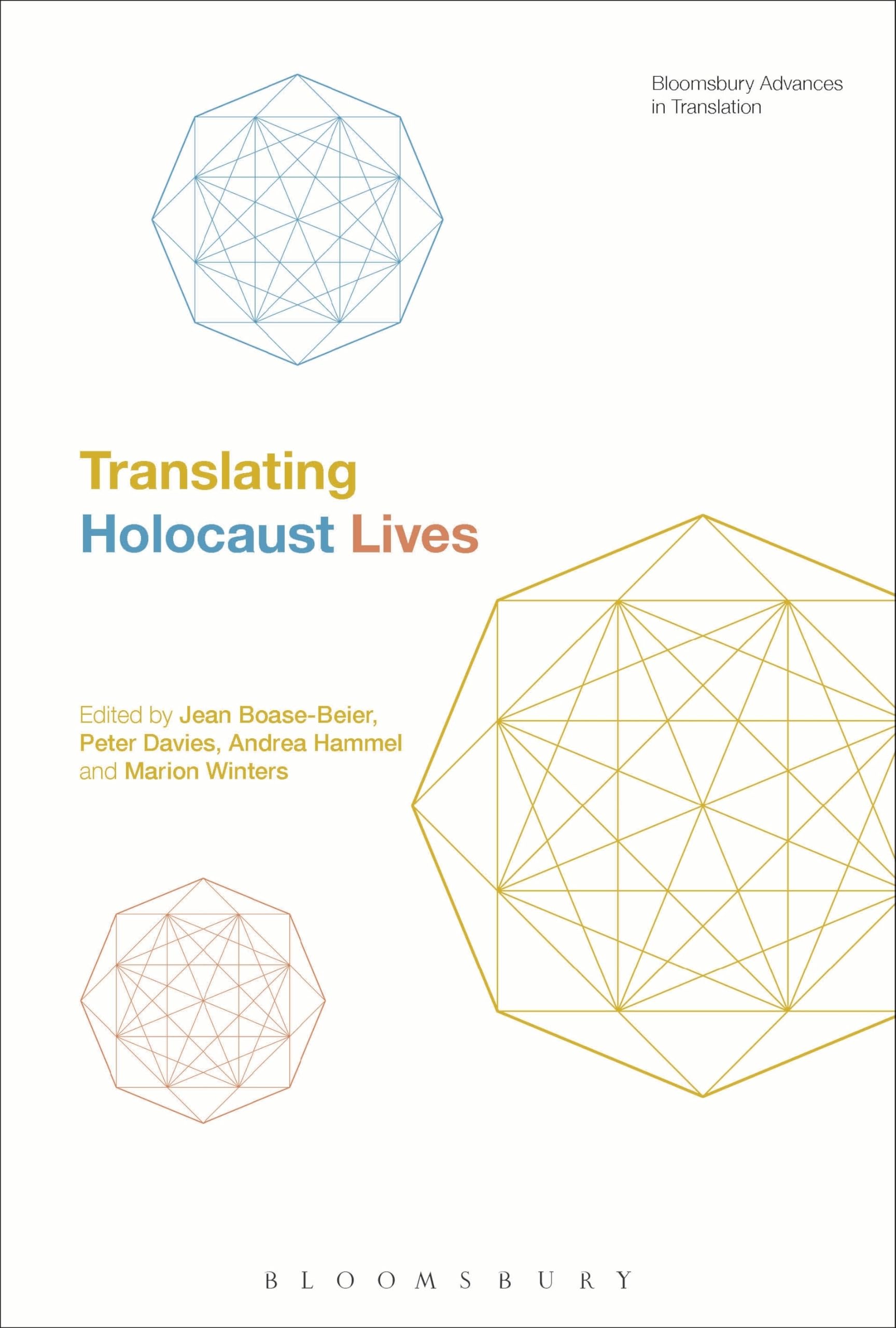Translating Holocaust Lives (Bloomsbury Advances in Translation)
