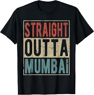 Mumbai Souvenir - Straight outta Mumbai T-Shirt