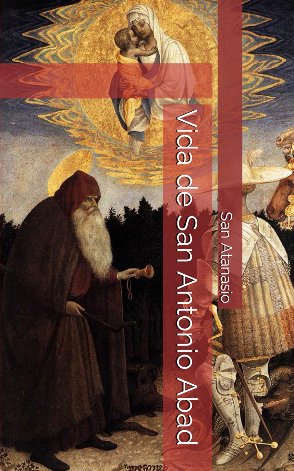Vida de San Antonio Abad