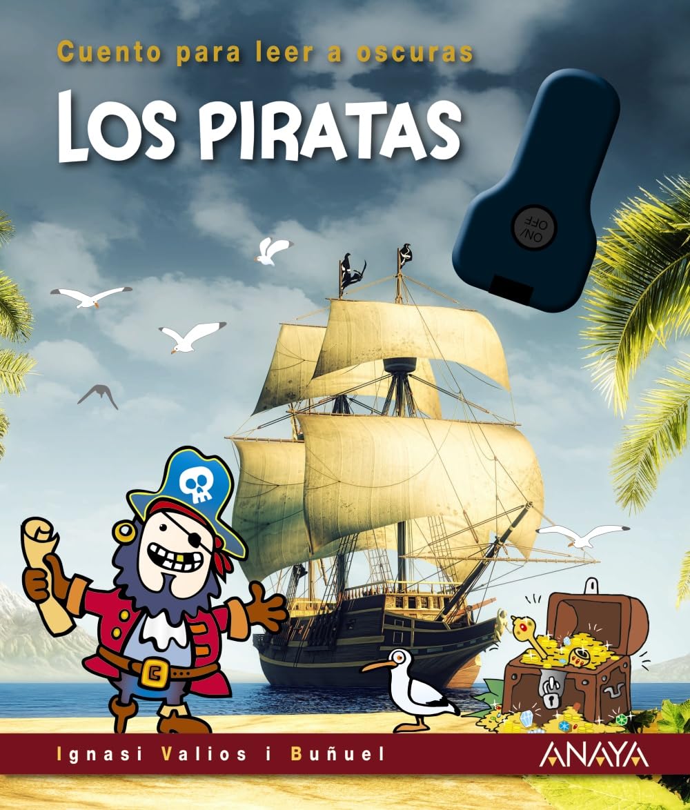 Los piratas: Cuento para leer a oscuras (PRIMEROS LECTORES - Cuentos para leer a oscuras) Daniela pirata (ESPAÑOL EGALITE)