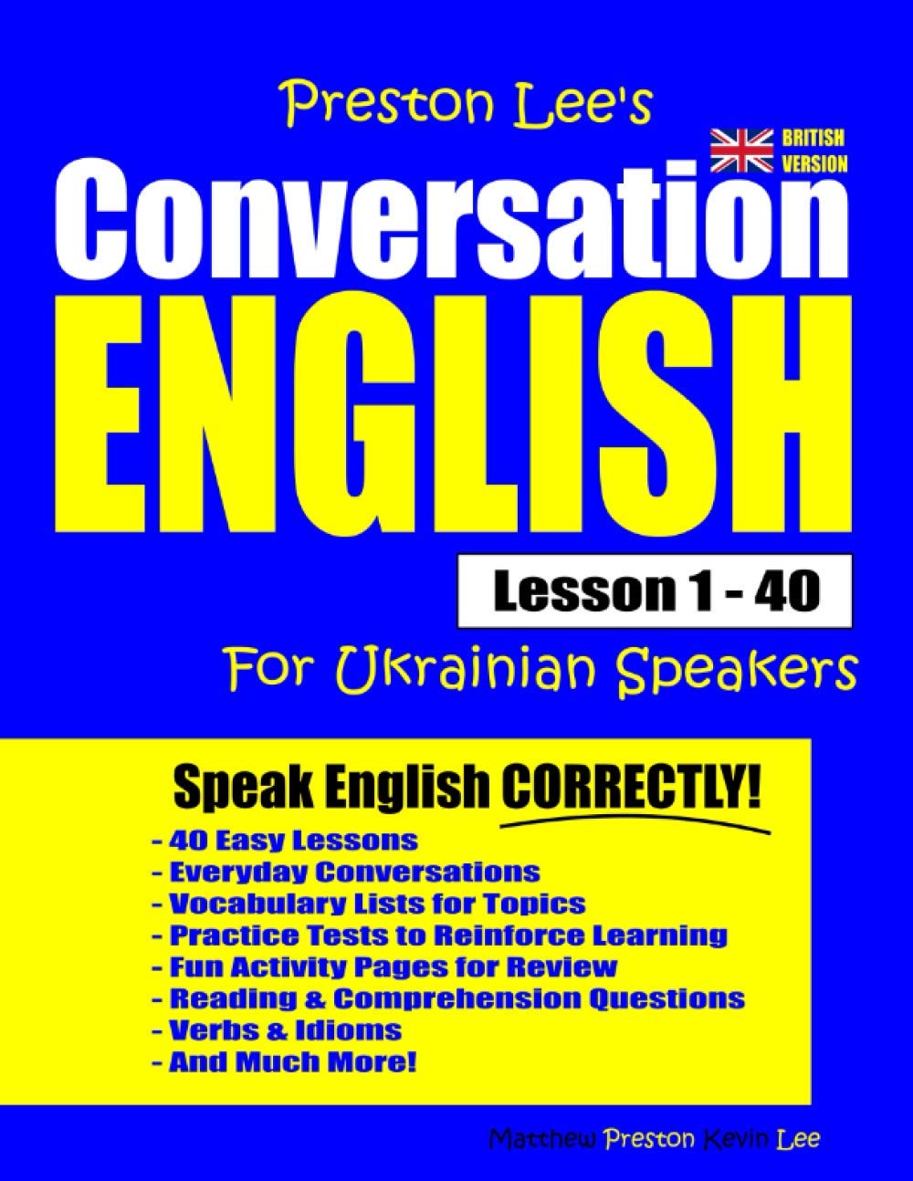 Preston Lee's Conversation English For Ukrainian Speakers Lesson 1 - 40 (British Version) (Preston Lee's English For Ukrainian Speakers (British Version))