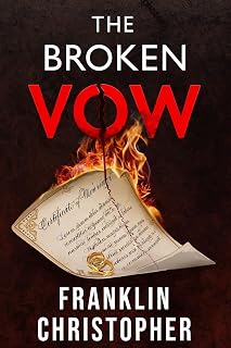 The Broken Vow: A Dark Psychological Thriller (The Vow Book 2)