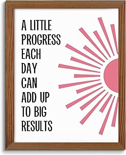 Inspirational Quotes Decorative Sign A Little Progress Each Day Adds Up to Big Results Sign Framed Positive Saying Wall Plaque Boho Minimalist Motivational Home Office Therapy Room Decor 8 x 10 Inches