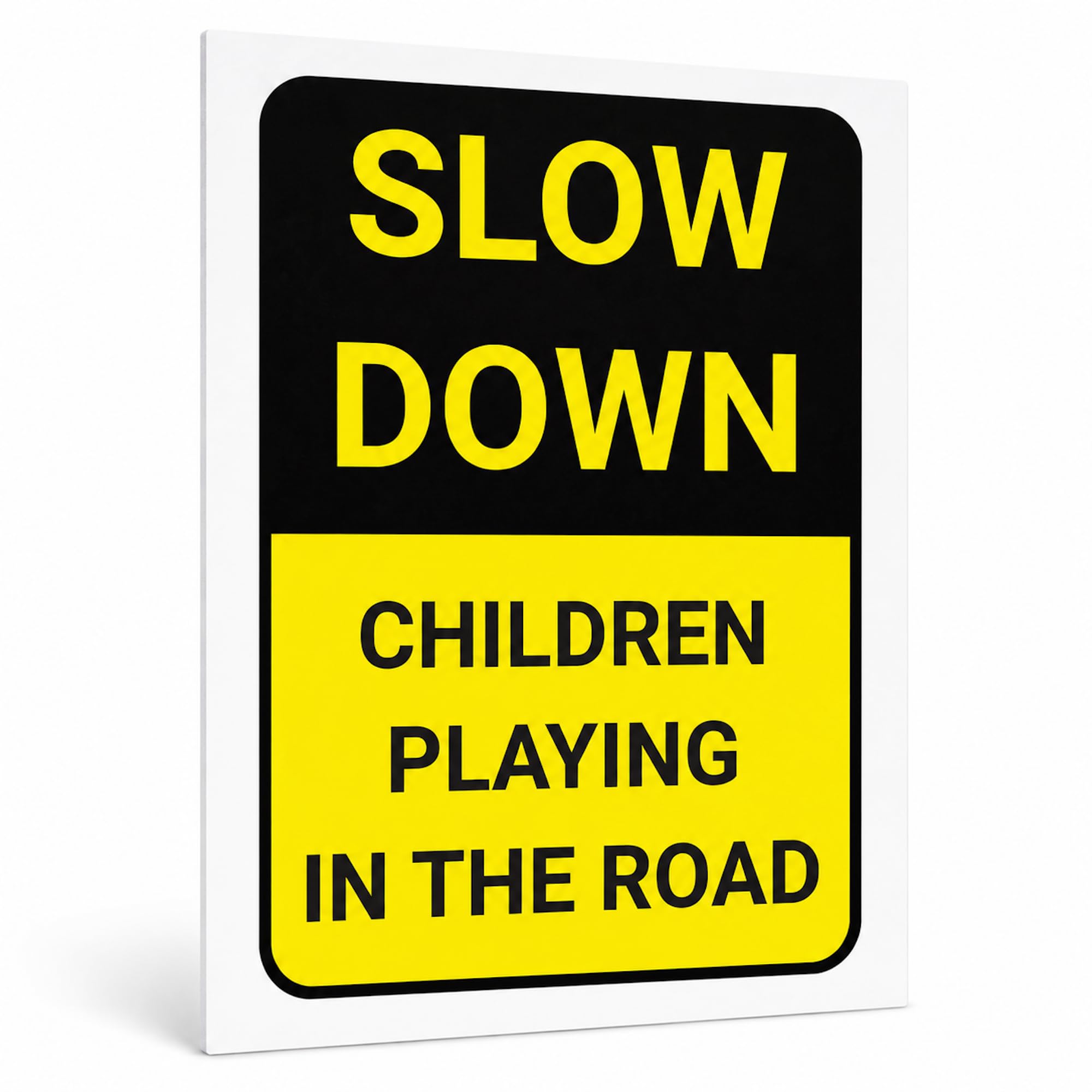 Slow Down Children Playing In The Road Sign, A4 (210mm x 297mm) – No Holes