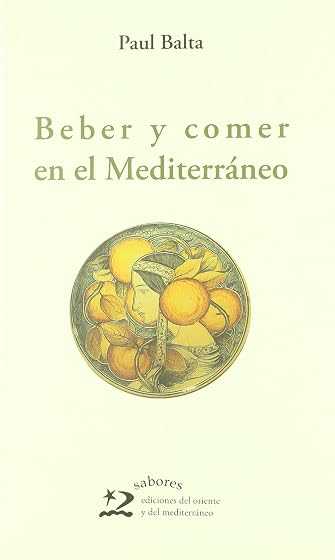 Beber y comer en el Mediterráneo