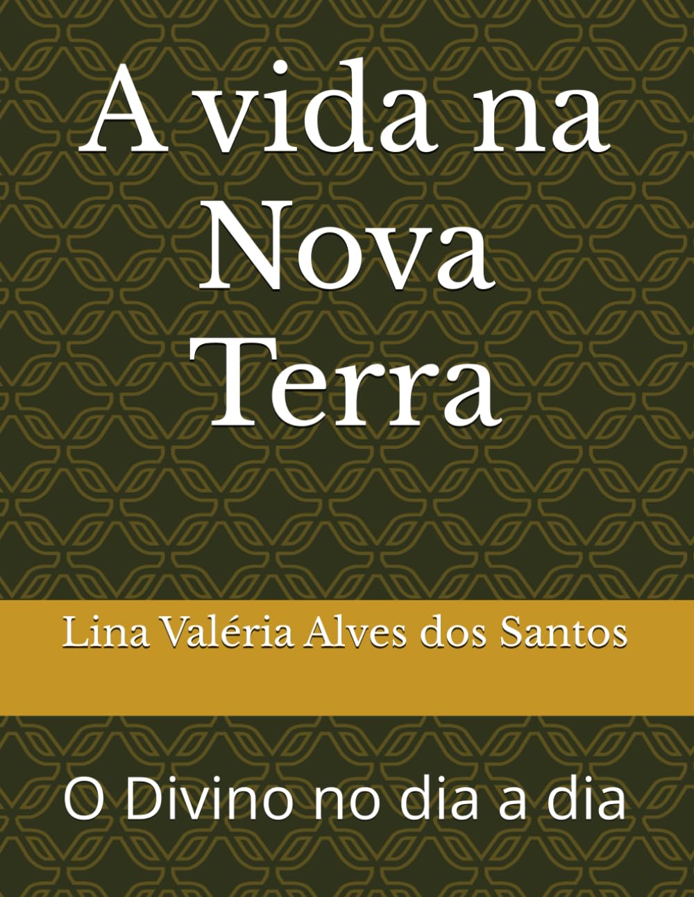 A vida na Nova Terra: O Divino no dia a dia (A Sacerdotisa)
