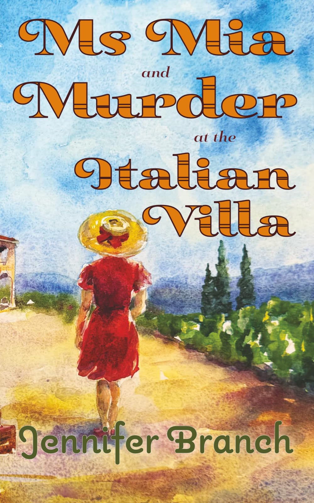 Ms. Mia and Murder at the Italian Villa: 5 (Ms. Mia Murder Mysteries)