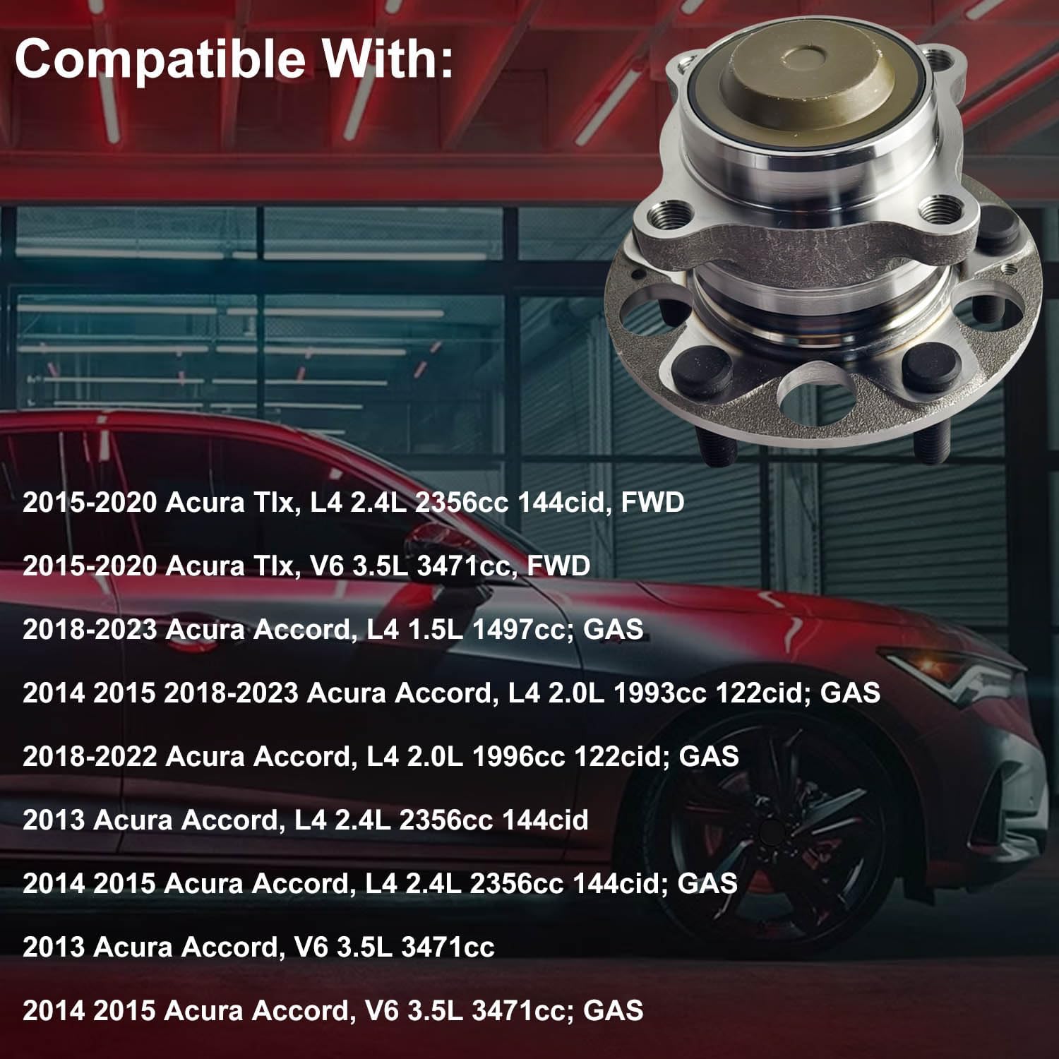 2 x Rear Wheel Hubs & Bearings Assembly Set Replacement for 2015-2020 Acura TLX, 2014-2023 Acura Accord L4 2.4L 3.5L 2.0L 1.5L V6 3.5L, 5 Lugs w/ABS, Wheel Bearing Hubs OE# 512544