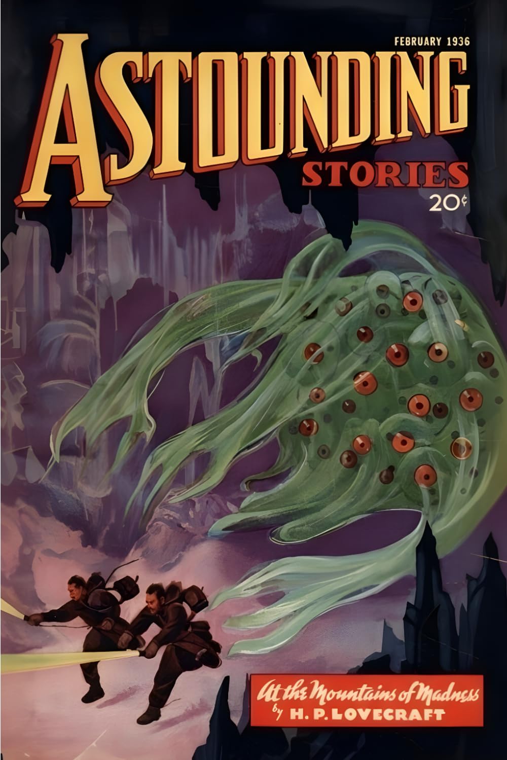 Astounding Stories - Februar 1936: Remastered Edition: Mit "Berge des Wahnsinns" von H.P. Lovecraft