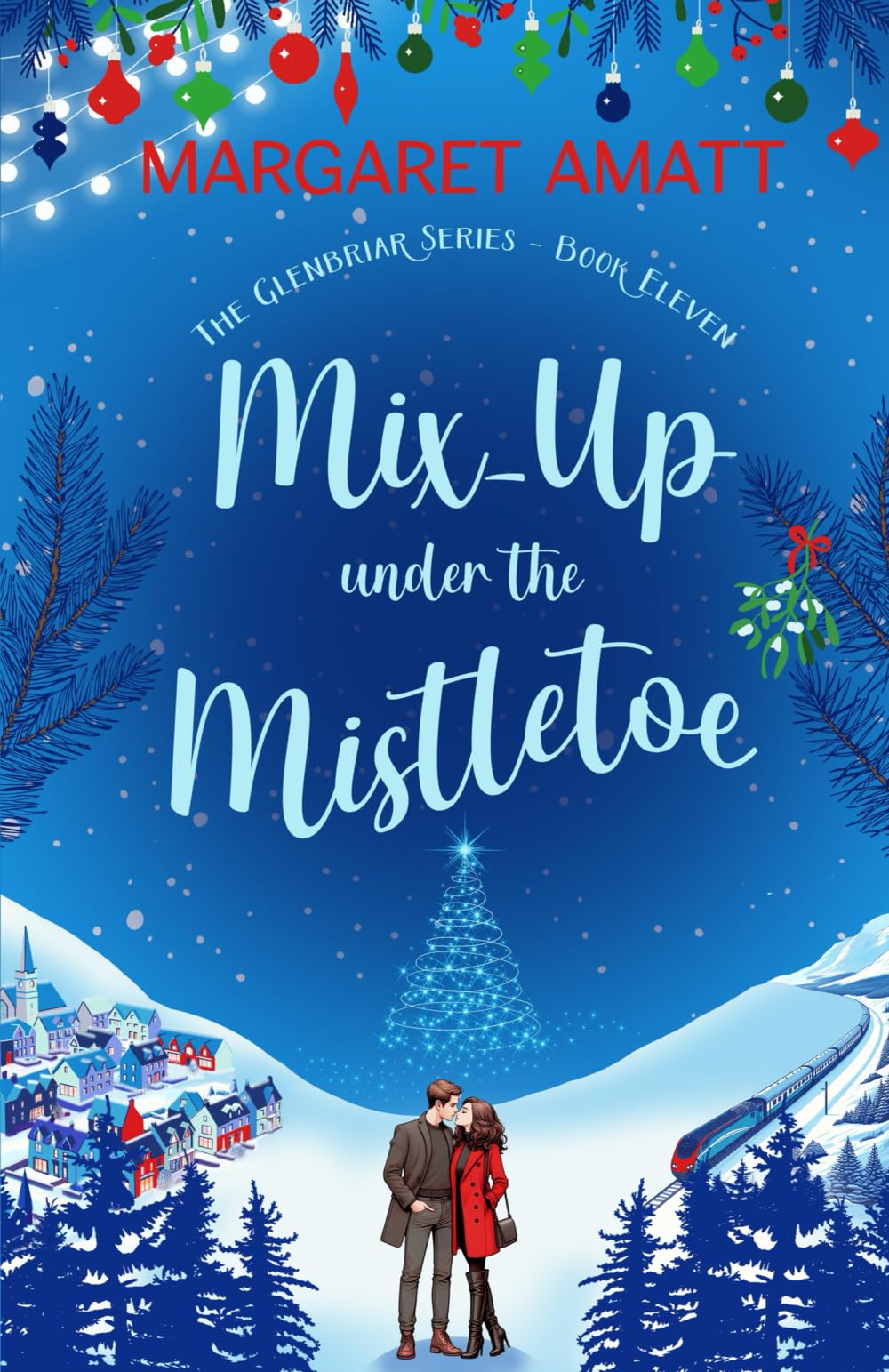 Mix-Up under the Mistletoe: 11 (The Glenbriar Series)