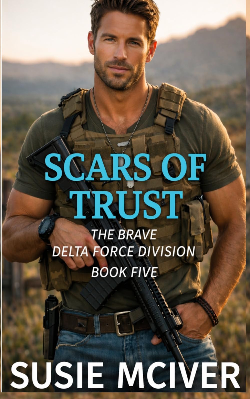 SCARS OF TRUST: ROMANTIC SUSPENSE PROTECTOR (The Brave Delta Force Division)