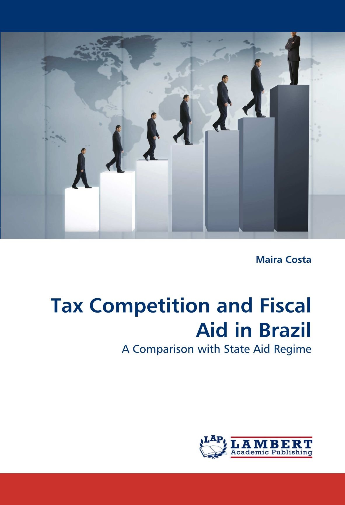 Tax Competition and Fiscal Aid in Brazil