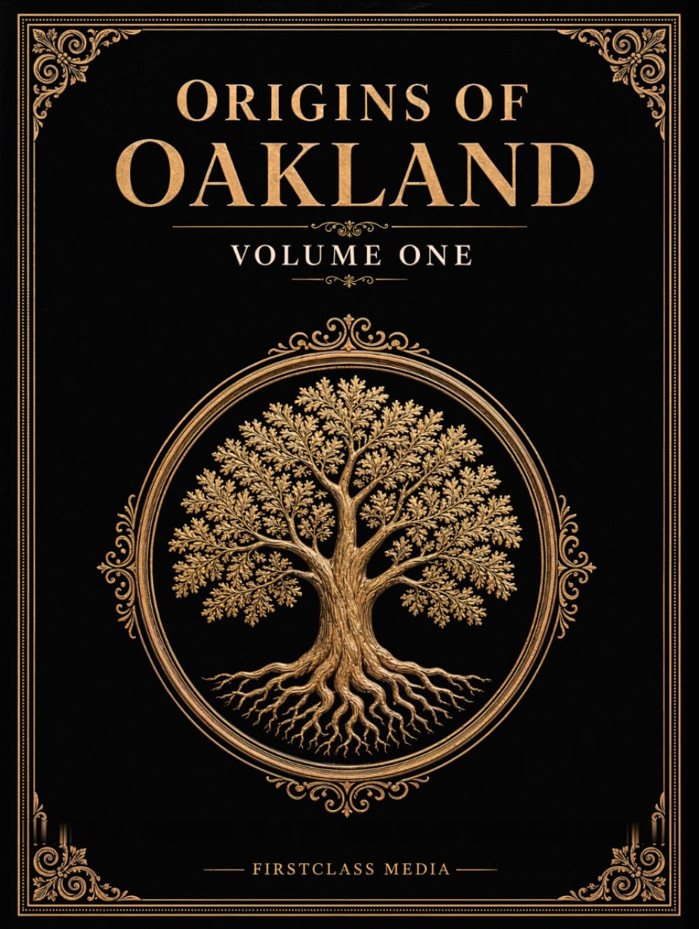 Origins of Oakland: Illustrated histories of the people, places, and movements that made The Town.