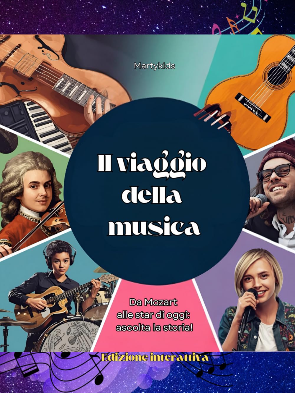 Il viaggio della musica: Da Mozart alle star di oggi: ascolta la storia! (Italian Edition)      Hardcover – November 18, 2025