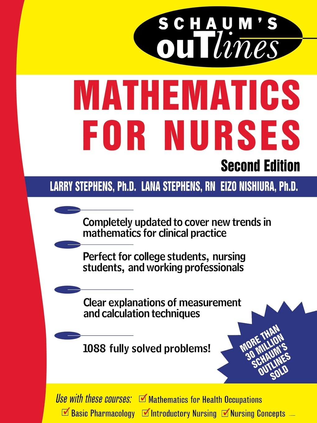 SCHAUMS OUTLINE MATHEMATICS FOR NURSES (PB 2002): Theory and Problems of