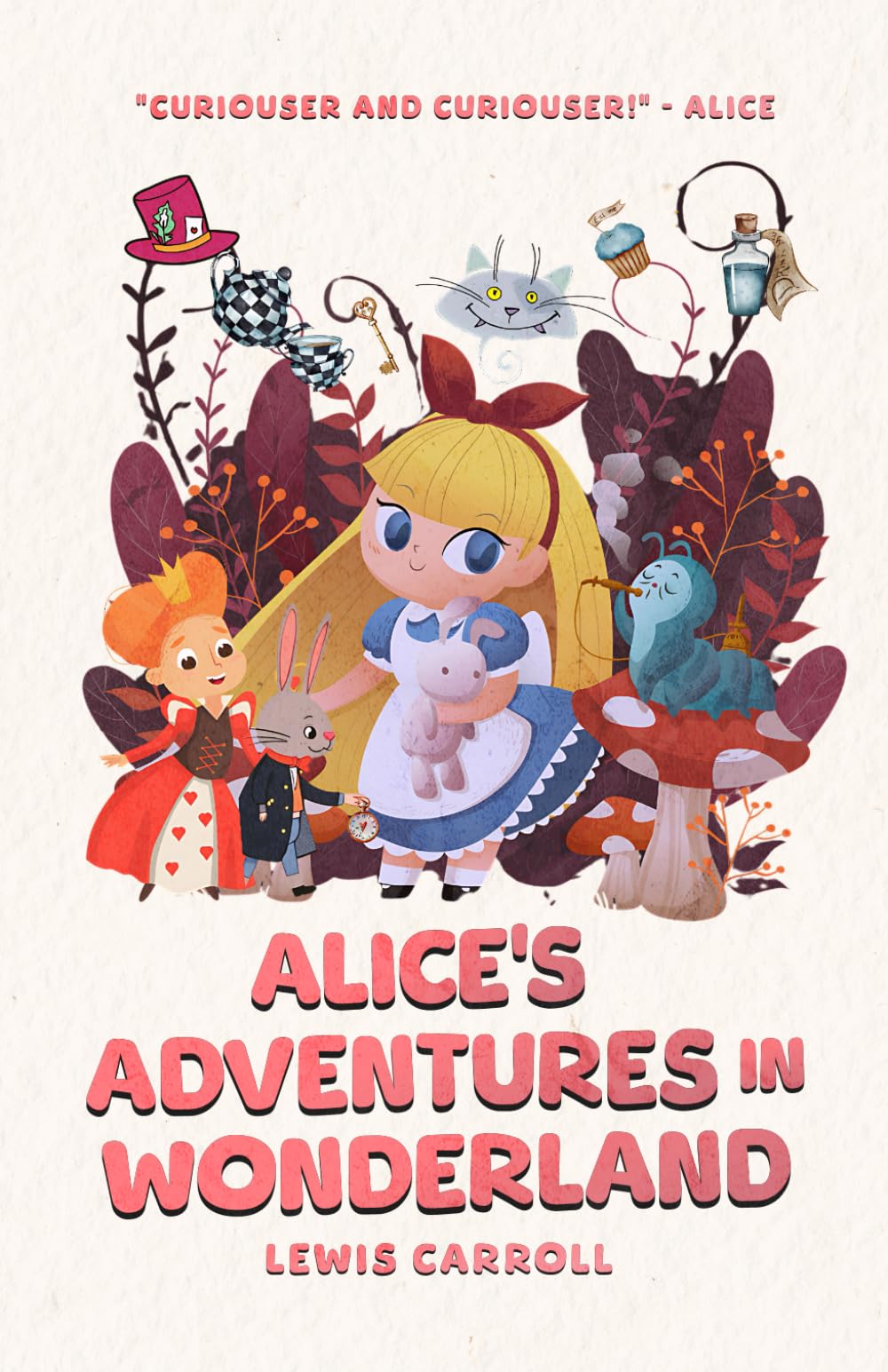 Alice's Adventures in Wonderland: The Illustrated Classic Edition