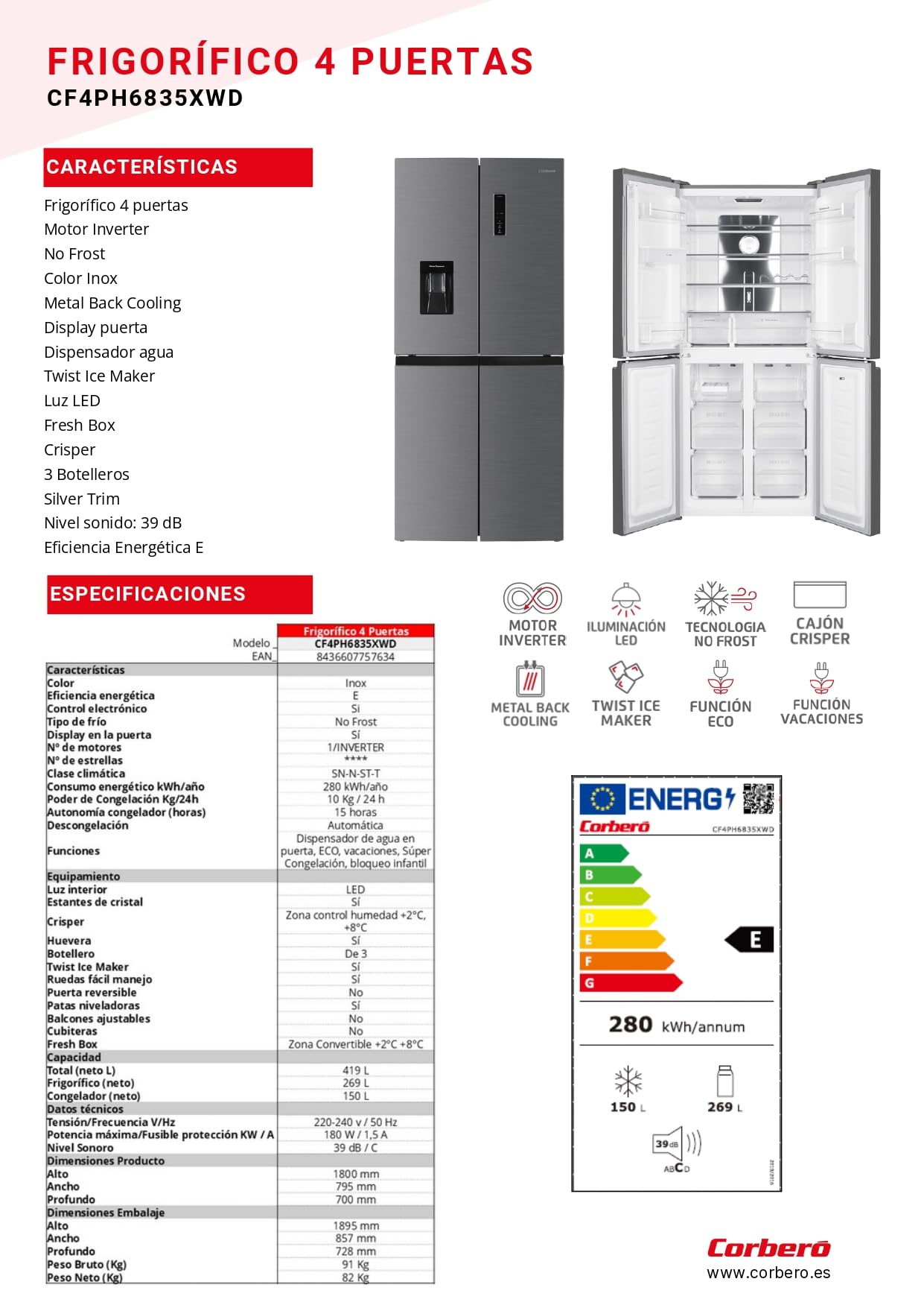 Corberó - Frigorífico 4 Puertas | CF4PH4823NFX | No Frost | Inverter | 362L | 180 cm | Display Puerta | Fresh Box | Crisper | Fresh Box Convertible | Estantes de Cristal | Función Eco | Inox