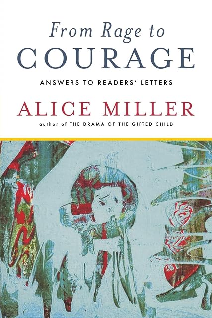 Portada de From Rage to Courage: Answers to Readers’ Letters