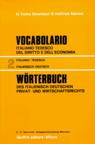 Wörterbuch für Recht und Wirtschaft: Italienisch-Deutsch