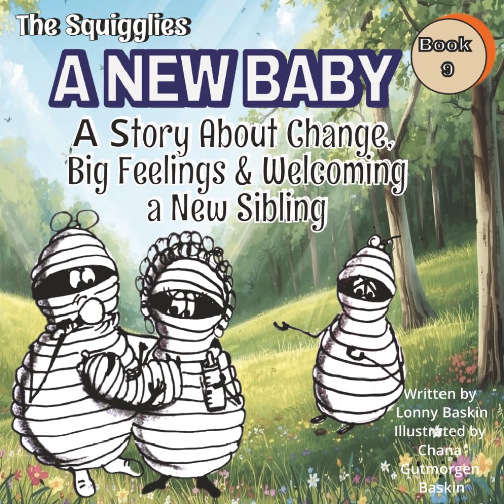 A New Baby: A Squigglie Story About Change, Big Feelings & Welcoming a New Sibling (The Squigglies: Social Skills & Life Lessons for Kids)