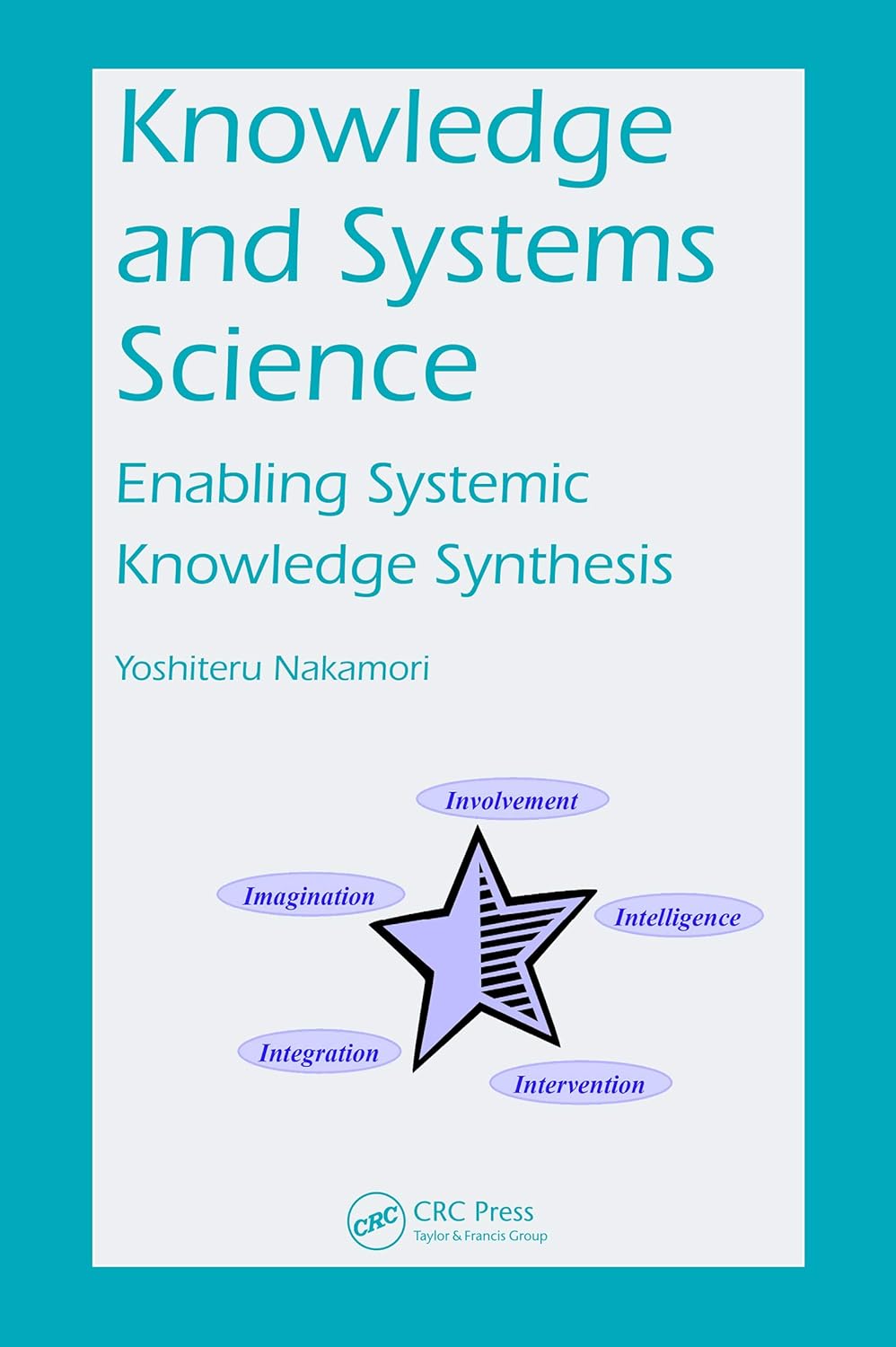 Knowledge and Systems Science: Enabling Systemic Knowledge Synthesis ...