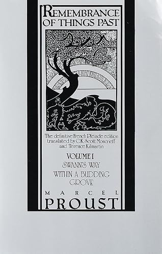 Remembrance of Things Past: Volume I - Swann's Way &amp; Within a Budding Grove (Vintage)