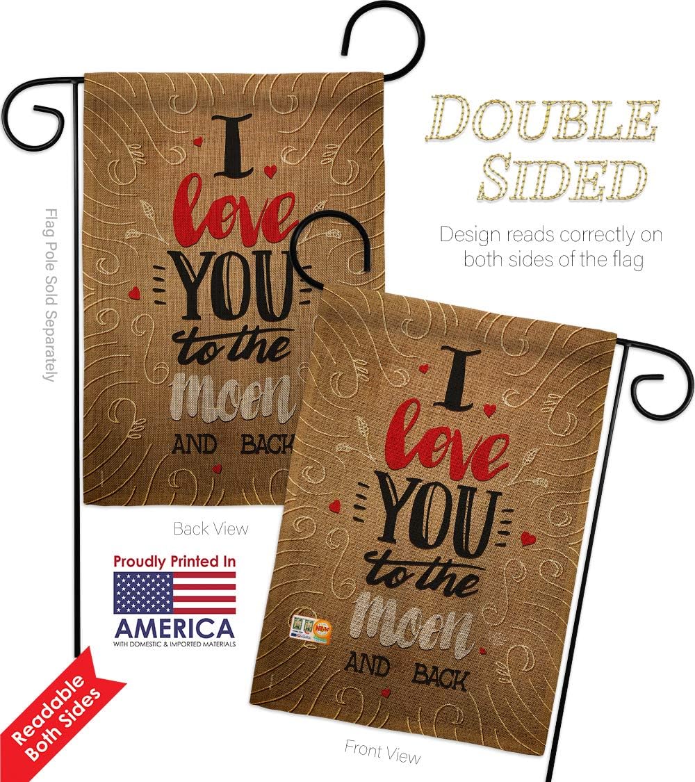 I Love you to the Moon Burlap Garden Flag Sweet Life Expression Spiritual Hope Wisdom Support Emotion Postive Small Decorative Gift Yard House Banner Double-Sided Made In USA 13 X 18.5