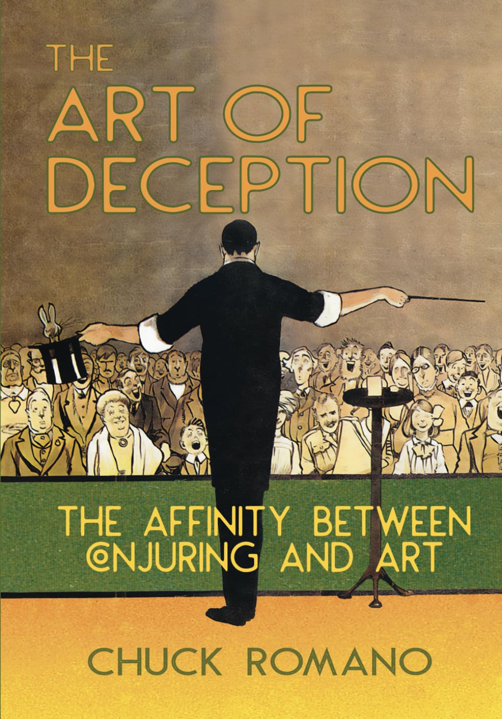 The Art of Deception: The Affinity Between Conjuring & Art