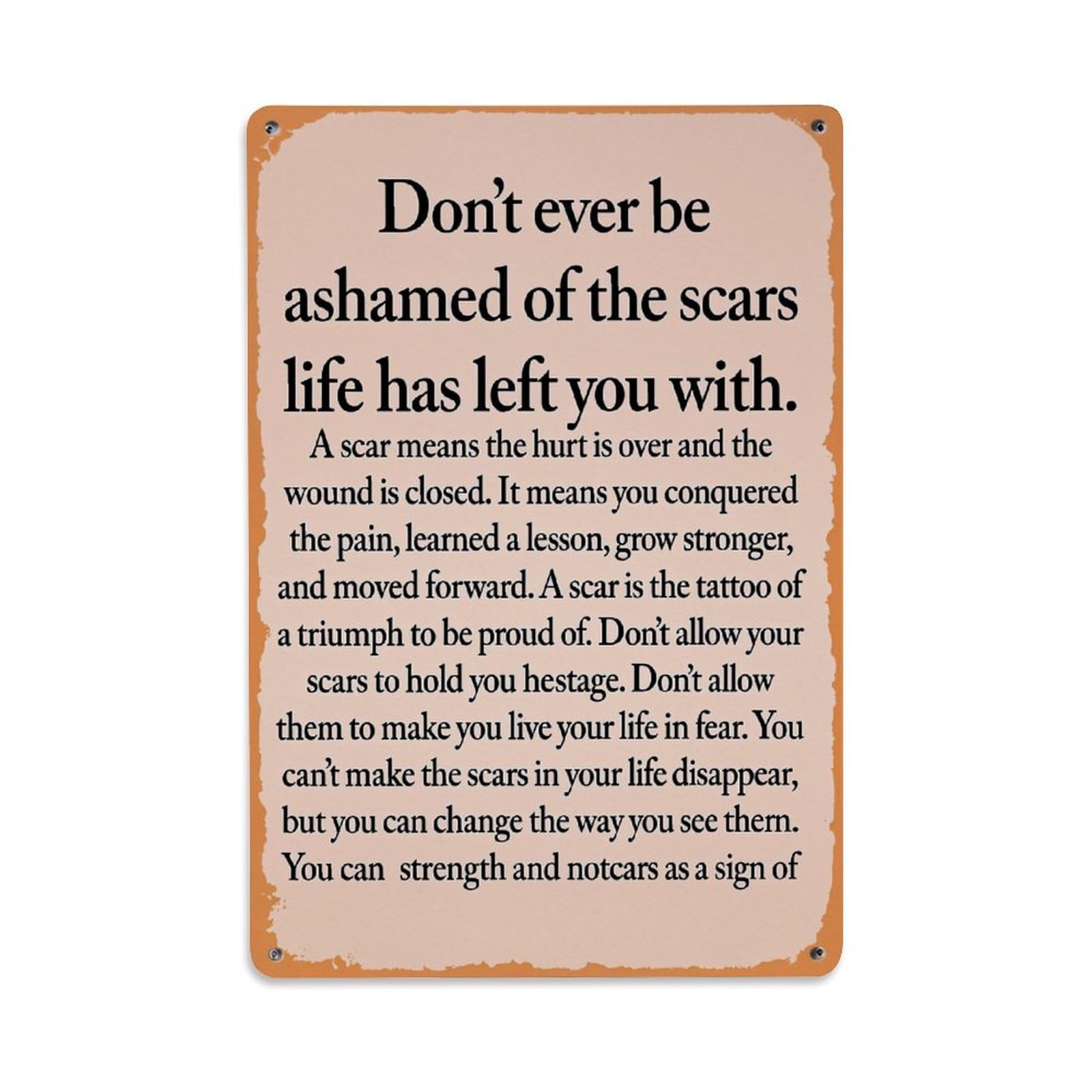 Jdfenggu Vintage Inspirational Quote On Scars Retro Metal Tin Sign, Decor Art Poster For Bar, Home, Man Cave, Kitchen, Laundry Room Gift 8X12inch