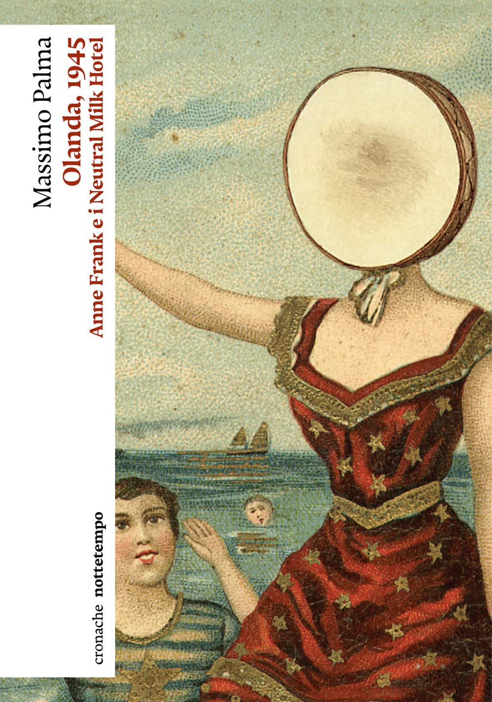 Olanda, 1945. Anne Frank E I Neutral Milk Hotel - 4