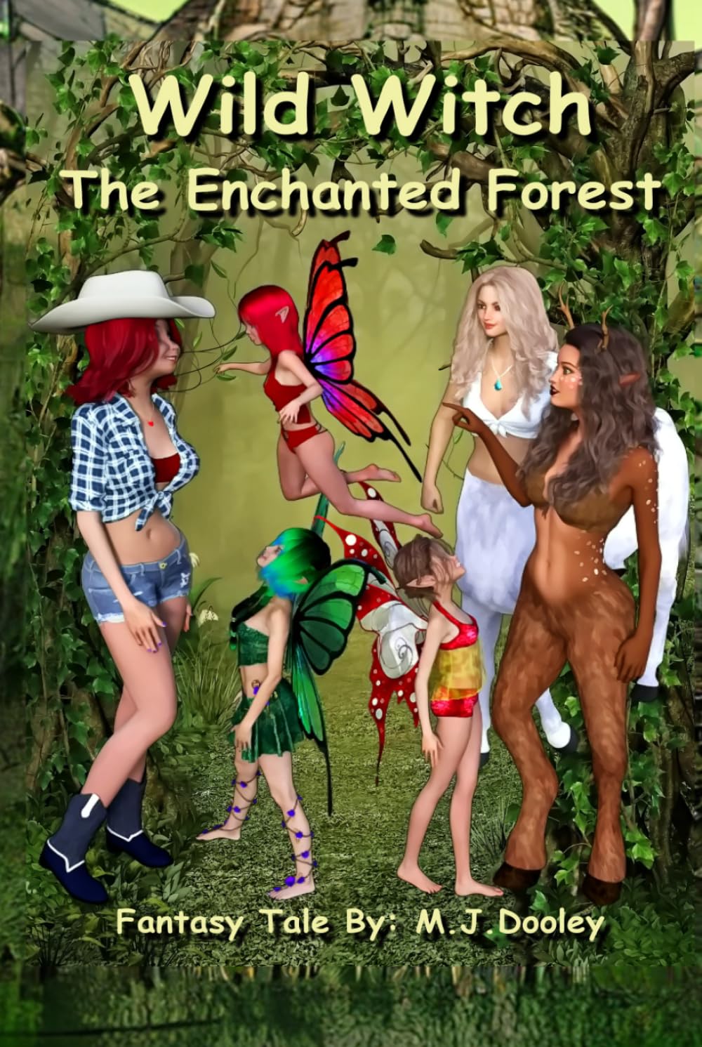 Wild Witch: The Enchanted Forest (Wild Witch — Fantasy Tales by M.J. Dooley)