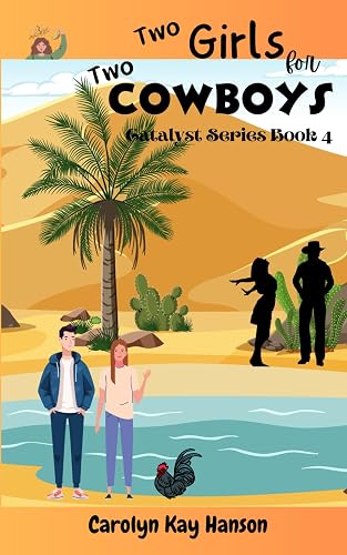 Two Girls for Two Cowboys: Clean Romantic Comedy: 4 (Catalyst)
