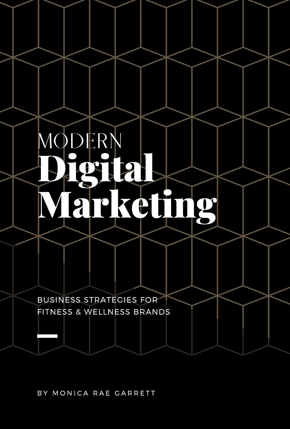 Modern Digital Marketing: Business Strategies for Fitness & Wellness Brands