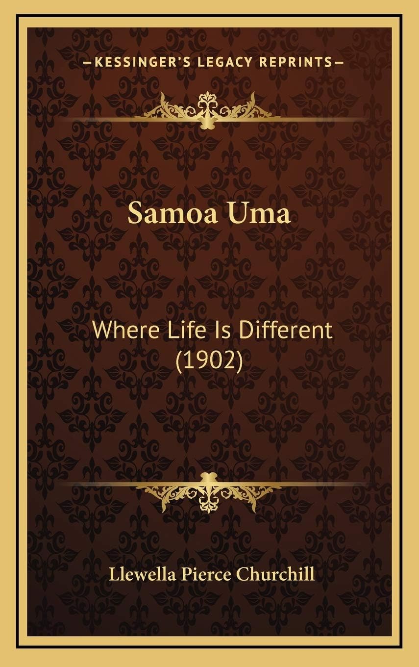 Samoa Uma: Where Life Is Different (1902)