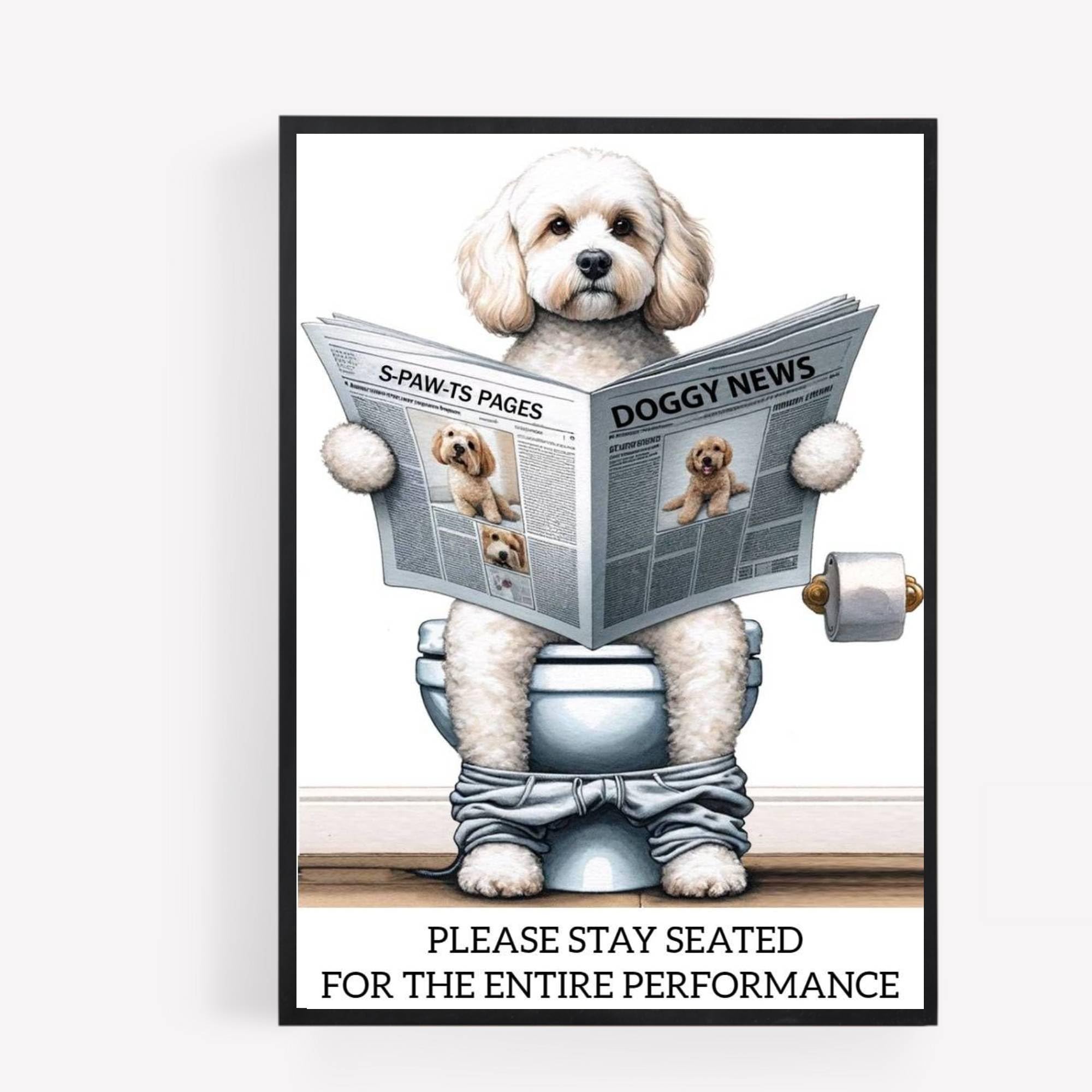 Gfc Black White Funny Bathroom Toilet Animal Print Picture Poster Cockapoo Cavapoo Dog On A Toilet Reading Newspaper A4 Unframed Wall Art Home Decor Decorating Be Sated For The Entire Performance White