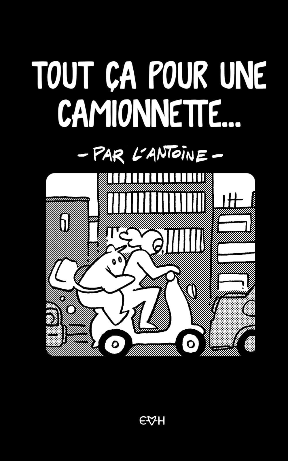 Tout ça pour une camionnette...