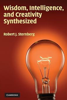 Wisdom, Intelligence, and Creativity Synthesized