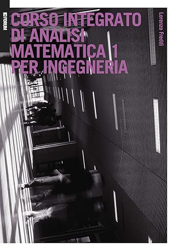 Corso integrato di analisi matematica 1 per ingegneria