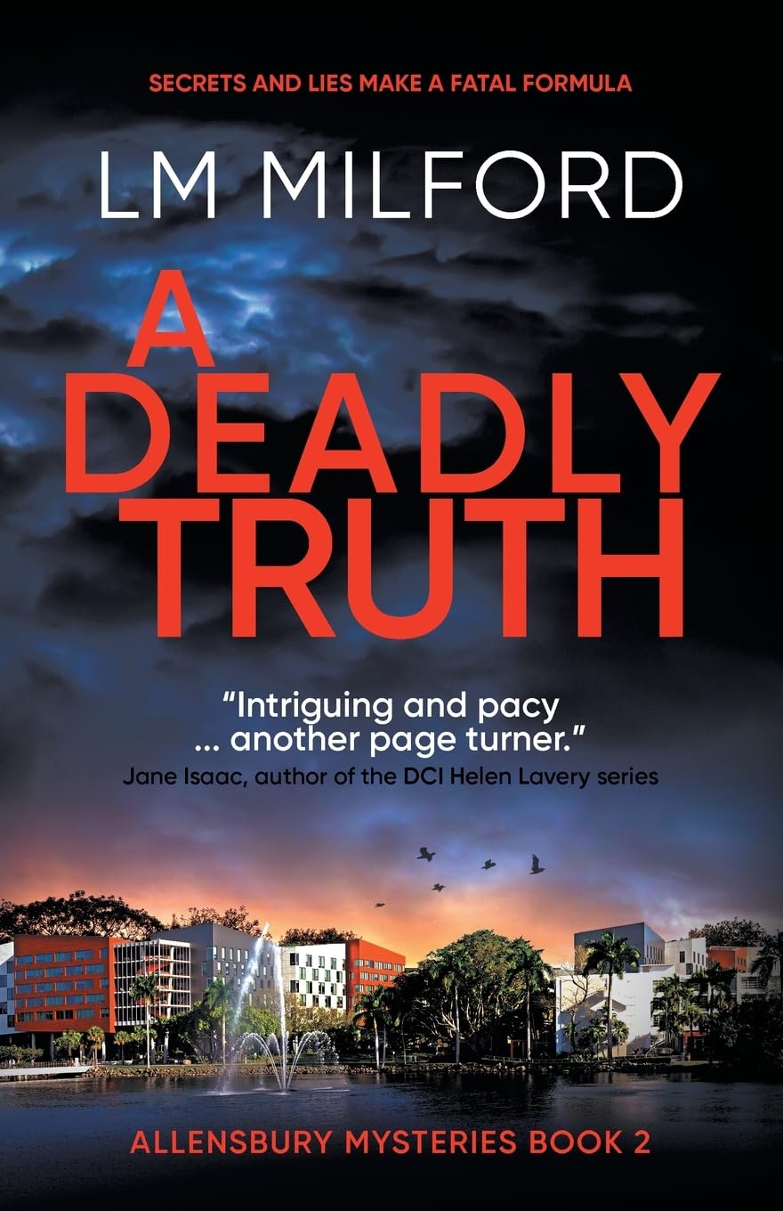 A Deadly Truth: Secrets and lies make a fatal formula: 2 (Allensbury Mysteries)